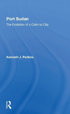Port Sudan - Kenneth J Perkins