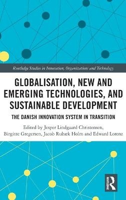 Globalisation, New and Emerging Technologies, and Sustainable Development - 