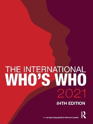 The International Who's Who 2021 - 