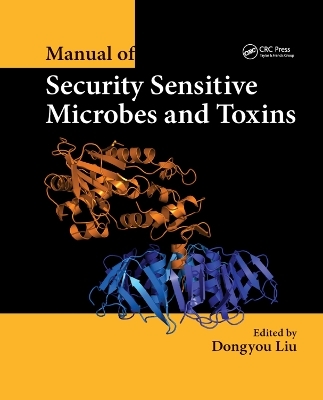 Manual of Security Sensitive Microbes and Toxins - 