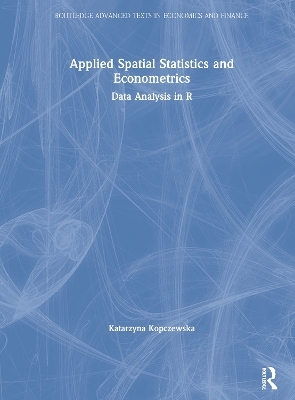 Applied Spatial Statistics and Econometrics - Katarzyna Kopczewska