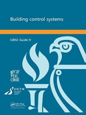 CIBSE Guide H: Building Control Systems -  CIBSE