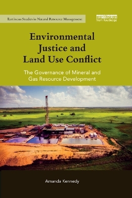 Environmental Justice and Land Use Conflict - Amanda Kennedy