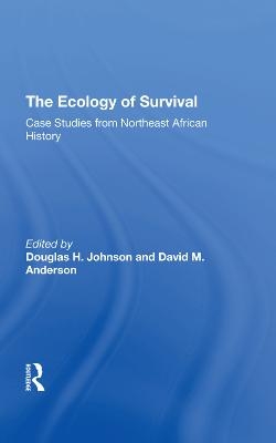 The Ecology Of Survival - Douglas H Johnson, David M Anderson