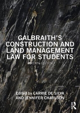 Galbraith's Construction and Land Management Law for Students - de Silva, Carrie; Charlson, Jennifer