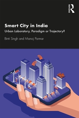 Smart City in India - Binti Singh, Manoj Parmar