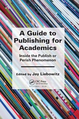 A Guide to Publishing for Academics - 