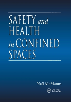 Safety and Health in Confined Spaces - Neil McManus