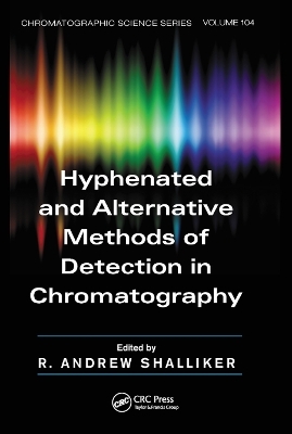 Hyphenated and Alternative Methods of Detection in Chromatography - 