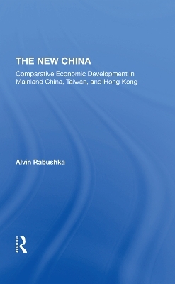 The New China - Alvin Rabushka, Michael Kress