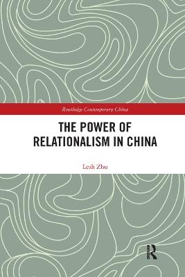 The Power of Relationalism in China - Leah Zhu