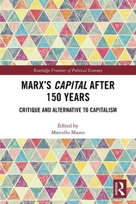 Marx's Capital after 150 Years - 