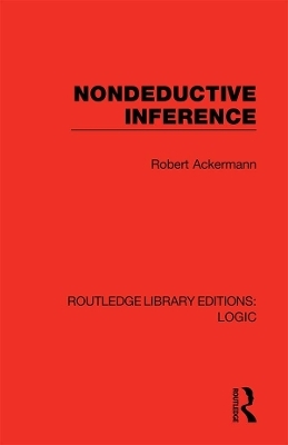 Nondeductive Inference - Robert Ackermann