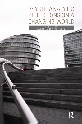 Psychoanalytic Reflections on a Changing World - 