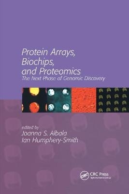 Protein Arrays, Biochips and Proteomics - 