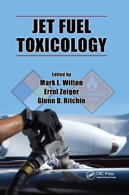 Jet Fuel Toxicology - 