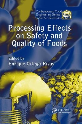 Processing Effects on Safety and Quality of Foods - 