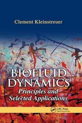 Biofluid Dynamics - Clement Kleinstreuer