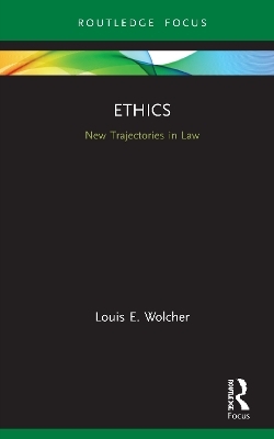 Ethics - Louis Wolcher