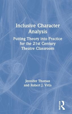 Inclusive Character Analysis - Jennifer Thomas, Robert J. Vrtis