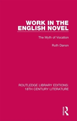 Work in the English Novel - Ruth Danon