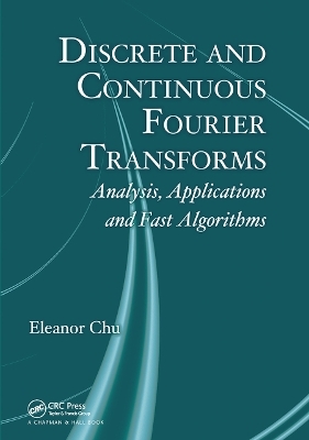 Discrete and Continuous Fourier Transforms - Eleanor Chu