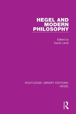Hegel and Modern Philosophy - 