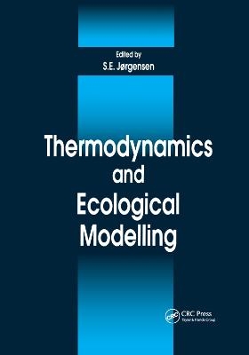 Thermodynamics and Ecological Modelling - Sven E. Jorgensen