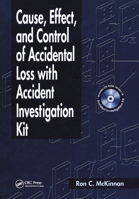 Cause, Effect, and Control of Accidental Loss with Accident Investigation Kit - Ron Charles McKinnon