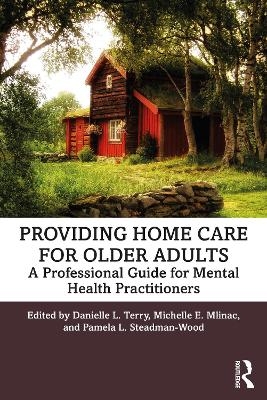 Providing Home Care for Older Adults - 