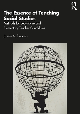 The Essence of Teaching Social Studies - James A. DuPlass