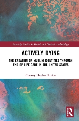 Actively Dying - Cortney Hughes Rinker