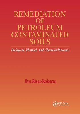 Remediation of Petroleum Contaminated Soils - Eve Riser-Roberts