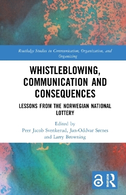 Whistleblowing, Communication and Consequences - 