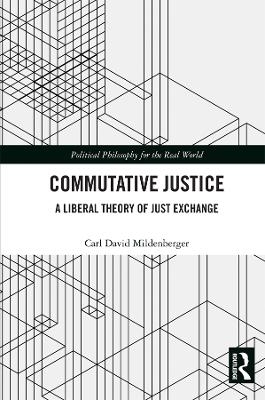 Commutative Justice - Carl David Mildenberger