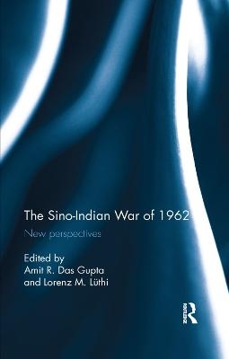 The Sino-Indian War of 1962 - 
