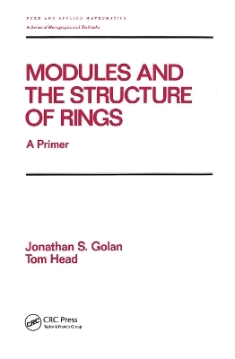 Modules and the Structure of Rings -  GOLAN