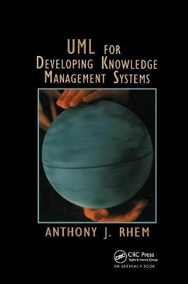 UML for Developing Knowledge Management Systems - Anthony J. Rhem