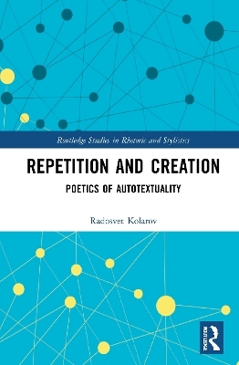 Repetition and Creation - Radosvet Kolarov