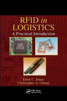 RFID in Logistics - Erick C. Jones, Christopher A. Chung