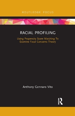 Racial Profiling - Anthony Gennaro Vito