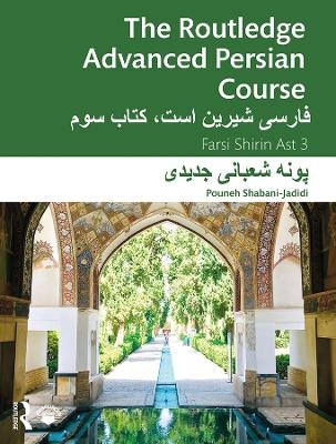 The Routledge Advanced Persian Course - Pouneh Shabani-Jadidi