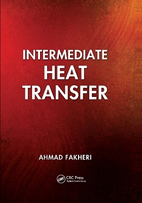 Intermediate Heat Transfer - Ahmad Fakheri