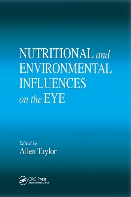 Nutritional and Environmental Influences on the Eye - 