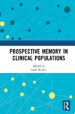 Prospective Memory in Clinical Populations - 