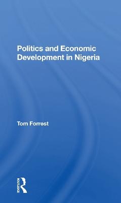 Politics And Economic Development In - Tom Forrest
