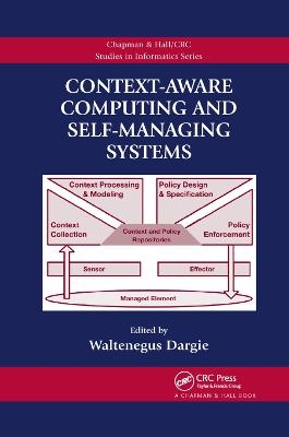 Context-Aware Computing and Self-Managing Systems - 