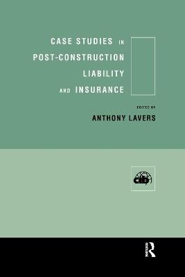 Case Studies in Post Construction Liability and Insurance - 