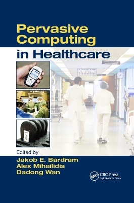 Pervasive Computing in Healthcare - 