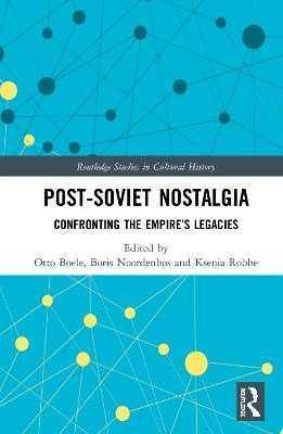 Post-Soviet Nostalgia - 